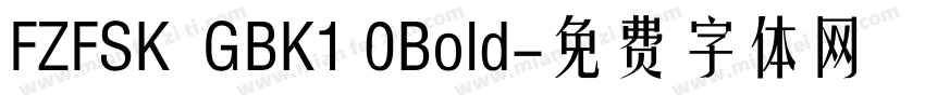 FZFSK  GBK1 0Bold字体转换